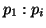$p_{1}:p_{i}$