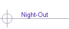 Night-Out