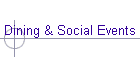 Dining & Social Events